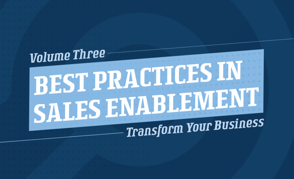 Sales Enablement Best Practices Volume 3